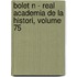 Bolet N - Real Academia de La Histori, Volume 75