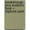Breakthrough Plus Student's Book + Digibook Pack by Miles Craven