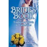 Bride's Book of Traditions, Trivia & Curiosities by Rachel Conard
