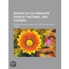 Bruno Ou Du Principe Divin Et Naturel Des Choses door Friedrich Wilhelm J. Von Schelling