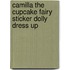 Camilla the Cupcake Fairy Sticker Dolly Dress Up