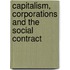 Capitalism, Corporations and the Social Contract