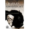 Charles Goodnight: Father Of The Texas Panhandle door William T. Hagan