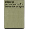 Classifier Performances For Credit Risk Analysis by Erkan Cetiner