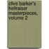 Clive Barker's Hellraiser Masterpieces, Volume 2