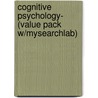 Cognitive Psychology- (Value Pack W/Mysearchlab) by Karl Haberlandt