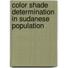 Color shade determination in Sudanese population door Asim Elmahdi