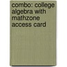 Combo: College Algebra with Mathzone Access Card door Ziegler Michael