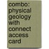 Combo: Physical Geology with Connect Access Card