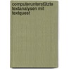 Computerunterstützte Textanalysen mit TextQuest door Harald Klein