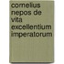 Cornelius Nepos de vita excellentium imperatorum