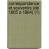 Correspondance Et Souvenirs (de 1805 a 1864) (1) door Andr -Marie Amp re