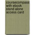 Coursecompass with eBook Stand Alone Access Card