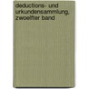 Deductions- und Urkundensammlung, zwoelfter Band door Johann August Reuß