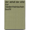 Der Abfall der Eifel zur Niederrheinischen Bucht door Stickel