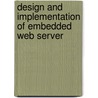 Design And Implementation Of Embedded Web Server door Manjunath Basavaiah