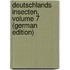 Deutschlands Insecten, Volume 7 (German Edition)