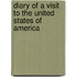 Diary of a Visit to the United States of America