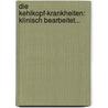 Die Kehlkopf-krankheiten: Klinisch Bearbeitet... by Hugo Rühle