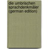 Die Umbrischen Sprachdenkmäler (German Edition) door Aufrecht Theodor