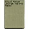 Die zwei weissen völker (The two white nations) door Hase