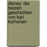 Disney: Die besten Geschichten von Kari Korhonen door Kari Korhonen