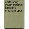 Earth Song: Inside Michael Jackson's Magnum Opus door Joseph Vogel