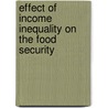 Effect of Income Inequality on the food security by Monday Ahmed