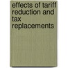 Effects of Tariff Reduction and Tax Replacements door Alekaw Kebede Yeshineh