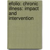 Efolio: Chronic Illness: Impact and Intervention door Pamala D. Larsen