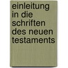 Einleitung in die Schriften des neuen Testaments door Leonhard Hug Johann