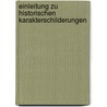 Einleitung zu historischen Karakterschilderungen door Ernst Moritz Arndt