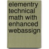 Elementry Technical Math with Enhanced Webassign door Nelson