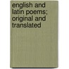 English and Latin Poems; Original and Translated door John Latham