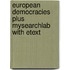 European Democracies Plus MySearchLab with Etext