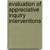 Evaluation of Appreciative Inquiry Interventions by Martin Stellnberger