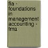 Fia - Foundations In Management Accounting - Fma