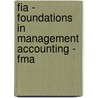 Fia - Foundations In Management Accounting - Fma door Bpp Learning Media
