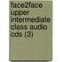 Face2face Upper Intermediate Class Audio Cds (3)