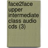 Face2face Upper Intermediate Class Audio Cds (3) door Gillie Cunningham