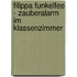 Filippa Funkelfee - Zauberalarm im Klassenzimmer