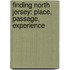Finding North Jersey: Place, Passage, Experience