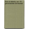 Flora of Siberia, Vol. 10: Geraniaceae-Cornaceae by G.A. Peschkova