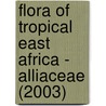 Flora of Tropical East Africa - Alliaceae (2003) by Sarah Smith
