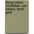 Flying Colors Nonfiction: Sun Racers, Level Gold