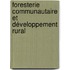 Foresterie communautaire et développement rural