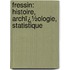 Fressin: Histoire, Archï¿½Ologie, Statistique