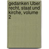 Gedanken Über Recht, Staat Und Kirche, Volume 2 door P.A. Pfizer