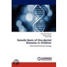 Genetic Basis of Oro-dental Diseases In Children door Neeraj Kant Panwar