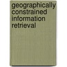 Geographically Constrained Information Retrieval door Geoffrey Andogah